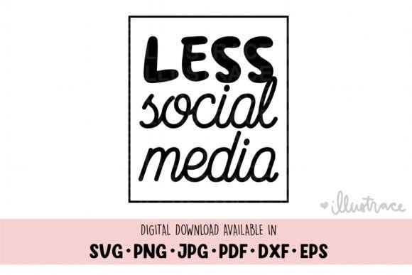 Download Less Social Media Svg, Funny Quote Png - Social media Collection